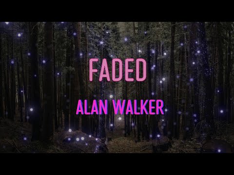 Alan Walker Faded Lyrics Where Are You Now Youtube Alan Walker Faded Lyrics Where Are You Now Youtube