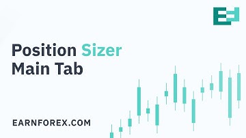 Position Sizer — Main Tab Tutorial