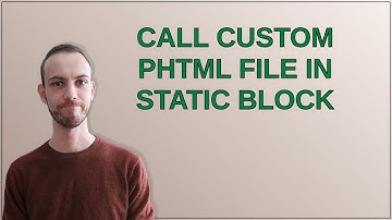 Magento: Call Custom phtml file in static block