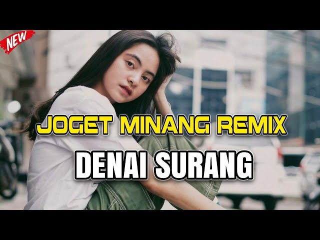 JOGET MINANG DENAI SURANG || Lagu Acara Remix Terbaru ( Arjhun Kantiper ) #Selifathy_Sound class=