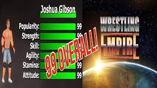How To Be 99 Overall Easy Wrestling Empire