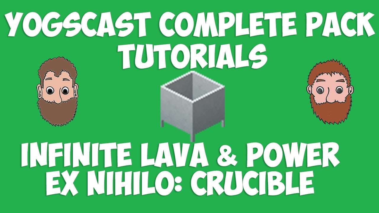 Infinite Lava & Power using Ex Nihilo Crucible - [Yogscast ...