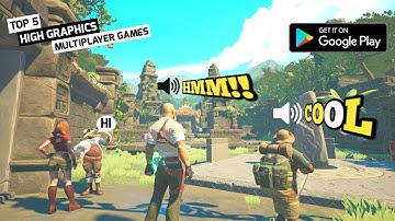 Top 5 Best Multiplayer Games with Voicechat for Android & IOS 2021 (High Graphics)|TOP ANDROID GAMES