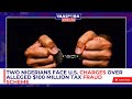 Two Nigerians Face U.S. Charges Over Alleged $100 Million Tax Fraud Scheme | Diaspora News Today