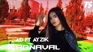 Ad Ft Ayzik (Lil Jovid) – Karnaval (Remix 2023) New Year
