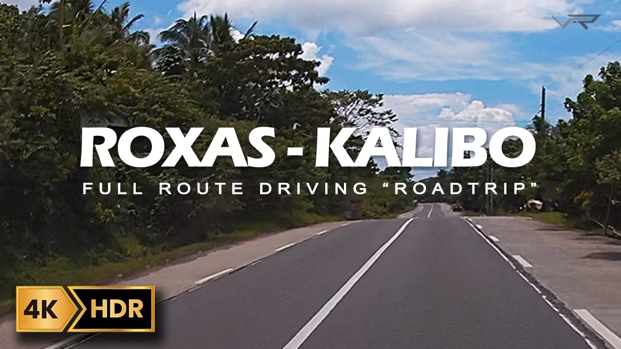 Driving from ROXAS-KALIBO-Philippines (Road Trip) | 4K | Virtual Route TV