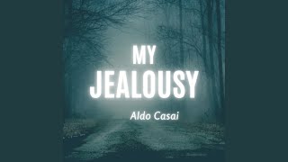 My Jealousy