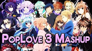 Nightcore AMV - PopLove 3 Mashup [Reupload]