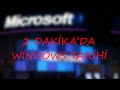 2 Dakika&#39;da Windows Tarihi