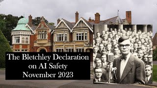 AI Turing reads the Bletchley Declaration, the joint agreement to work on the development of safe AI
