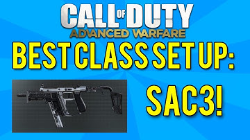 Advanced Warfare -"BEST Class Setup":SAC3! (Tips + Tricks!)