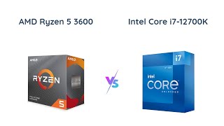 AMD Ryzen 5 3600 vs Intel Core i7-12700K - Which Processor Is Better?