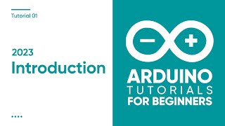 2023 Arduino Tutorial for Beginners 01 - Introduction