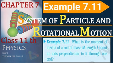 NCERT Example 7.11 || ncert Class 11th physics || NCERT Chapter 7 || System of particles