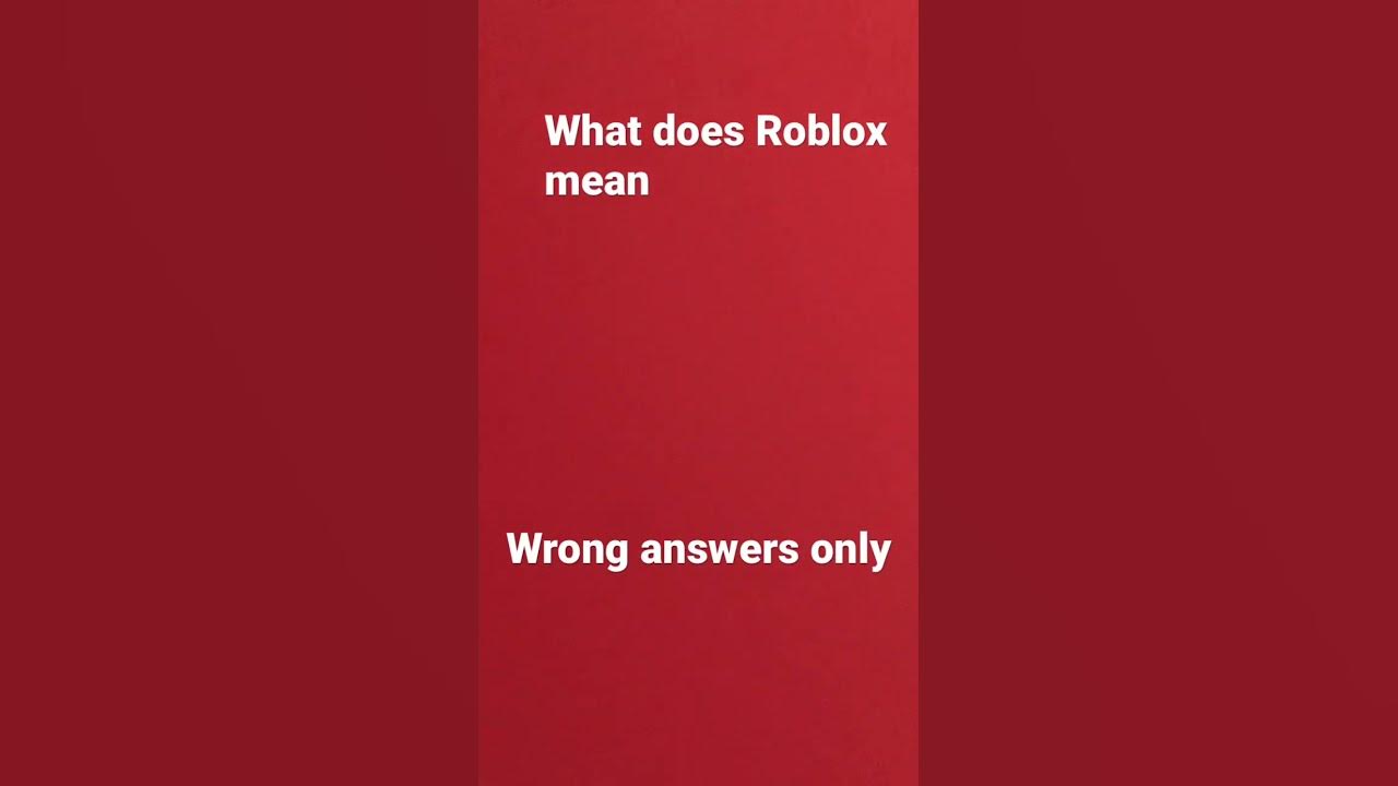What does Roblox mean - YouTube