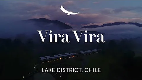 Vira Vira | Lake District | Chile