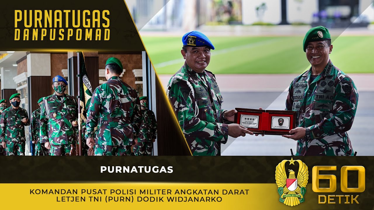 Purnatugas Komandan Pusat Polisi Militer Angkatan Darat Letjen TNI