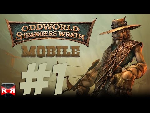 Oddworld: Stranger's Wrath Mobile - iOS / Android - Walkthrough Gameplay Part 1