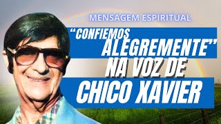 Espalhando Gratidão e Alegria | Mensagem Espiritual na Voz de Chico Xavier