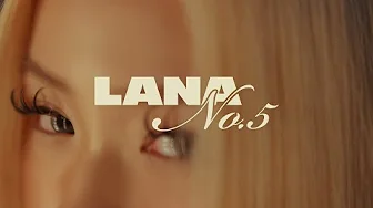 LANA - No.5 (Official Music Video)