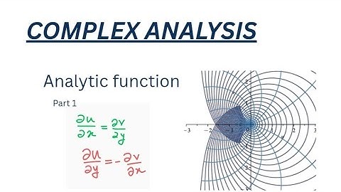 Complex Analysis (Analytic function in the simplest way) part 1