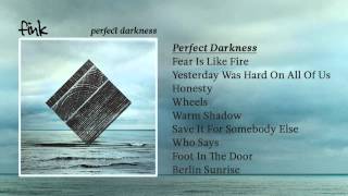 Video thumbnail of "Fink - 'Perfect Darkness'"