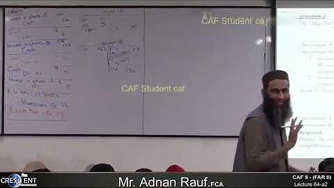CAF 05 | FAR II | LECTURE # 64 a2 |BY SIR ADNAN RAUF | SEPTEMBER 2024 ATTEMPT