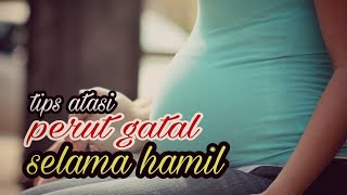 Cara Alami Mengatasi Perut Gatal Selama Masa Kehamilan