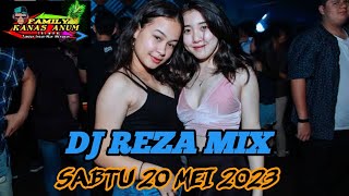 DJ REZA MIX 20 MEI 2023 FULL BASS PART 1