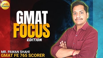 GMAT Coaching: Focus Edition vs Classic GMAT - Full Comparison