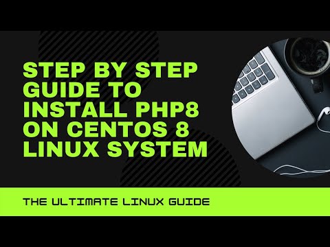 Step by step guide to install php8 on centos 8 Linux system