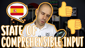 The state of Comprehensible Input - Intermediate Spanish
