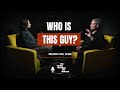 Episode 2 - Who Is This Guy? | Consciousness &amp; Awakening