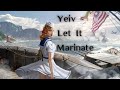 Yeiv - Let It Marinate (Instrumental)