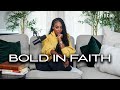Ep 23 bold in faith