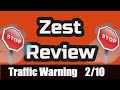 Zest Review - 🚫 Traffic Warning 2/10 🚫 Zest  Real Honest Review 🚫
