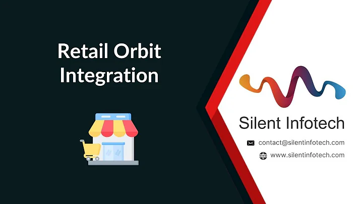 Retail Orbit - Odoo Integration | Odoo Module Tutorial | Silent Infotech Inc.