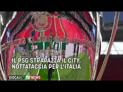 Video Champions - Il PSG strapazza il City, nottataccia per l'Italia