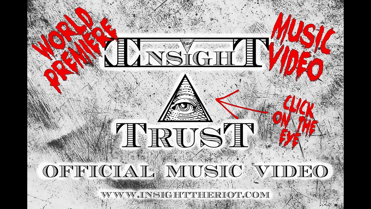 Guarda INSiGHT - "TrusT" (Official Music Video) su YouTube Guarda INSiGHT - "TrusT" (Official Music Video) su YouTube