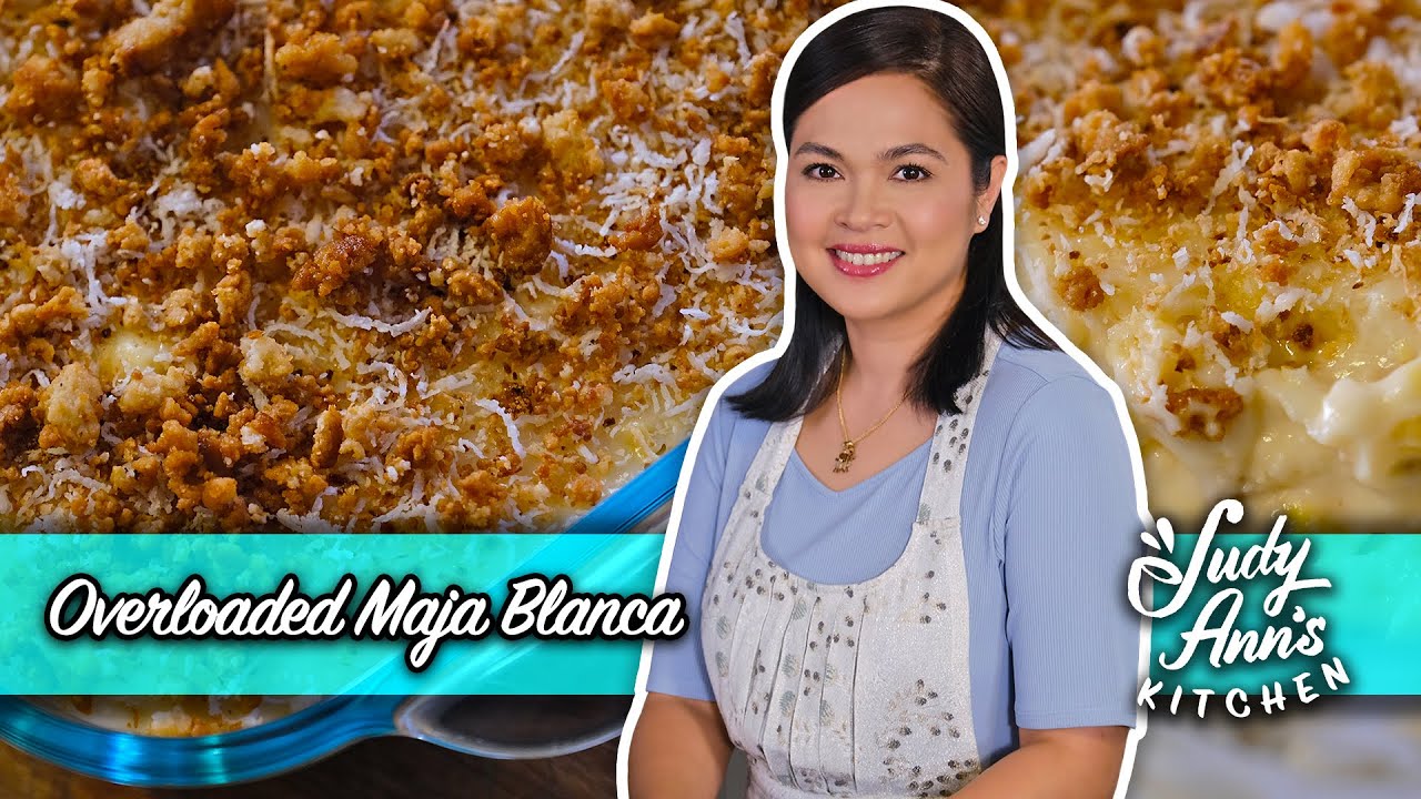 Overloaded Maja Blanca | Judy Ann's Kitchen