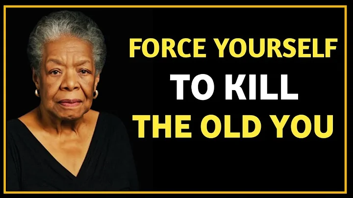 Force Yourself To Outgrow The Old Version Of You || Dr. Maya Angelou Motivational Speech