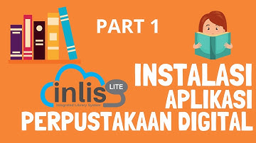 Panduan Instalasi Aplikasi Perpustakaan Digital - Part 1