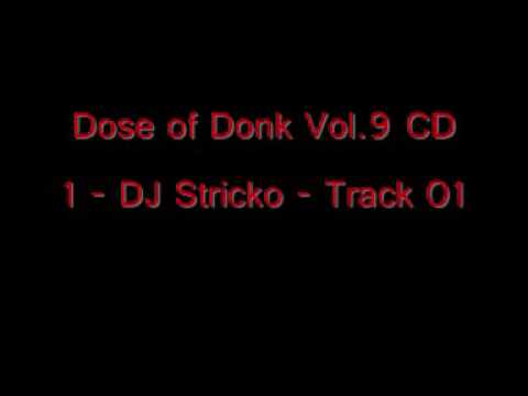 Dose of Donk Vol 9 CD 1-Track 01