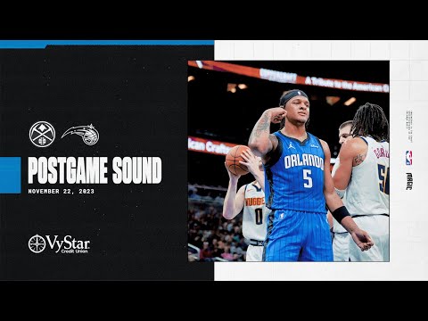 POSTGAME SOUND: MAGIC VS. NUGGETS | COACH MOSE, PAOLO BANCHERO COLE ANTHONY & FRANZ WAGNER