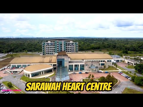 Pusat Jantung Sarawak Sarawak Heart Centre Youtube