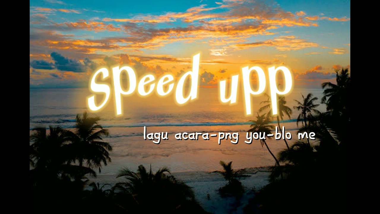 LAGU ACRA PNG VIRAL TIK TOK TERBARU 2024 YOU BLO ME s p e e d - u p p