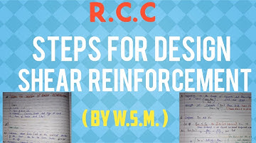 Steps for Design shear reinforcement|by W.S.M.| R.C.C.|