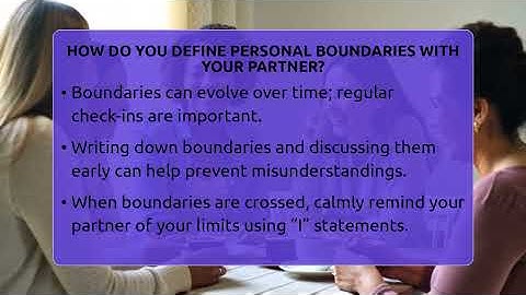 How Do You Define Personal Boundaries With Your Partner? - The Love Workshop