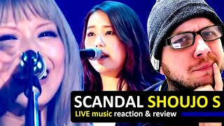 Scandal (live) ~ SHOUJO S ~ Reaction \& Review