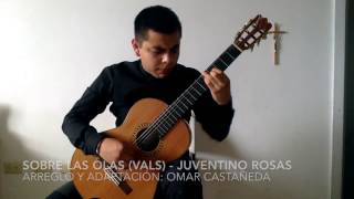 Sobre las Olas (Vals) - Juventino Rosas (Guitarra Clásica) chords